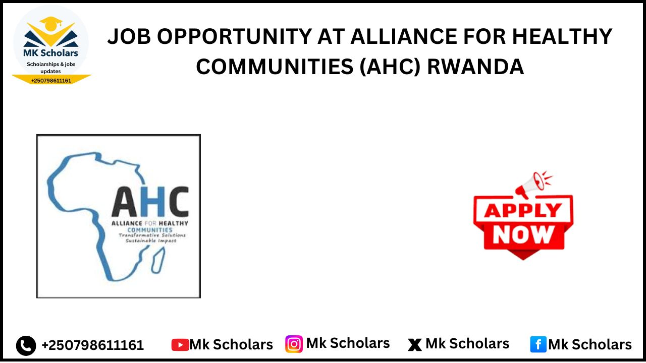 JOB OPPORTUNITY AT ALLIANCE FOR HEALTHY COMMUNITIES (AHC) RWANDA